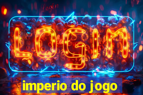 imperio do jogo